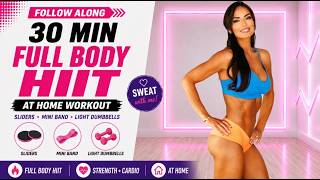 30 Minute Full Body HIIT Workout | Sliders + Mini Band + Light Dumbbells | At Home
