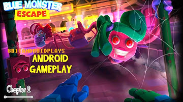 Blue Monster Escape Chapter 2 Horror Android Full GamePlay Scary Horror Game