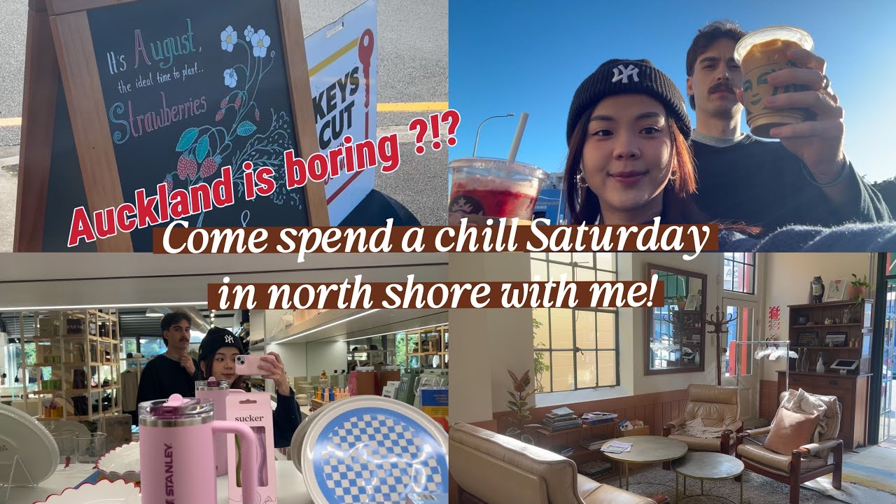 auckland is boring ?! | come spend a chill saturday with me in north shore! ⛲️♥️🧚🏻‍♀️