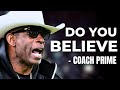 Deion sanders do you believe coach prime motivation speech