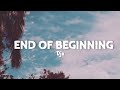 End of beginning  djo lyrics