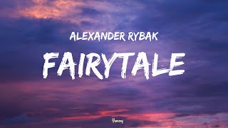 Alexander Rybak – Fairytale (LYRICS) | cause i don't care if i lose my mind