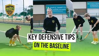 Key Defensive Tips on The Baseline in Field Hockey