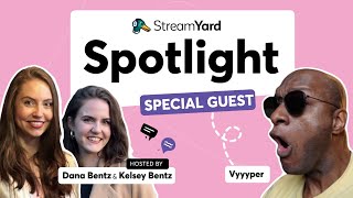 Talking About Tech and StreamYard with Vyyyper : StreamYard Spotlight