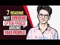 7 Reasons Why Empaths Often Freeze Around Fake People