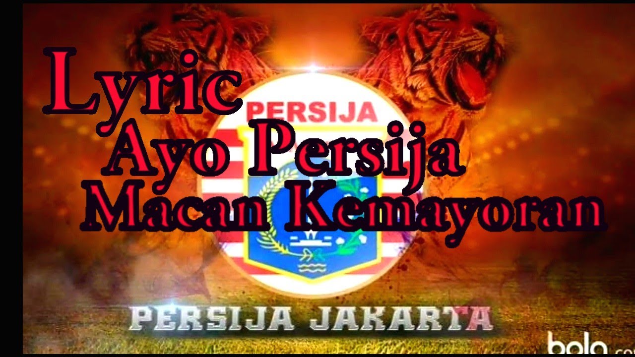 Ayo persija  Persija  macan  kemayoran    YouTube