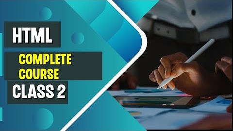 HTML Basics for Absolute Beginners (Day 2)#html