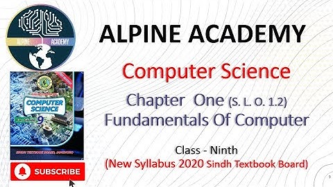 Computer Science Class - Ninth (IX) | Chapter # 1(SLO 1.2)Fundamentals Of Computers (New Syllabus)