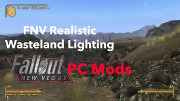 FNV Realistic Wasteland Lighting|Fallout New Vegas PC Mods