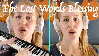 The Lost Words Blessing - Spell Songs [Cover by Francesca]