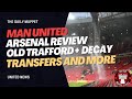 United podcast  arsenal review ten hag transfers  manchester united transfer news