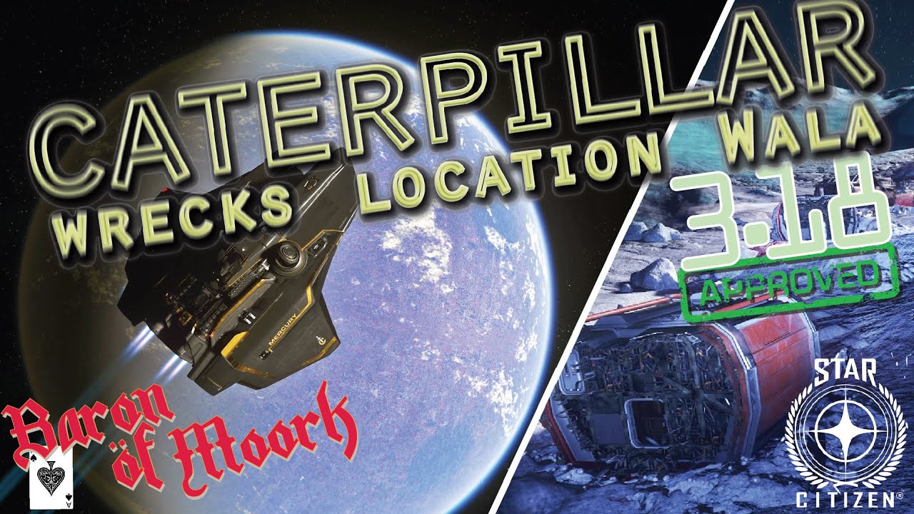 Finding Caterpillar Wreck Sites ArcCorp Edition 2 - Wala - Star Citizen 3.18 Approved