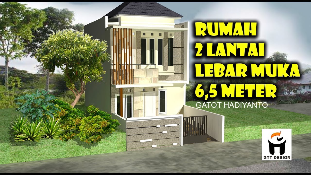  RUMAH  2  LANTAI LEBAR  MUKA 6 5  METER  YouTube