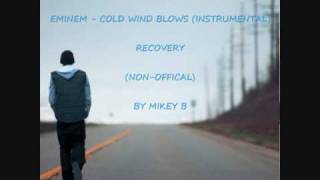 Eminem - Cold Wind Blows INSTRUMENTAL