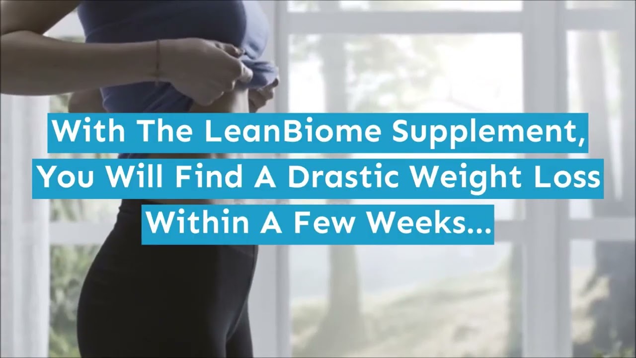 LEANBIOME REVIEW 👌 LeanBiome – Does This LeanBiome Supplement Work?