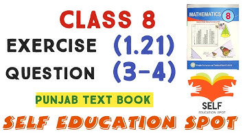 Class 8th Maths Unit 1 Exercise 1.21 Question 3,4 || E.X 1.21 Class 8 - Q3,Q4 || SNC