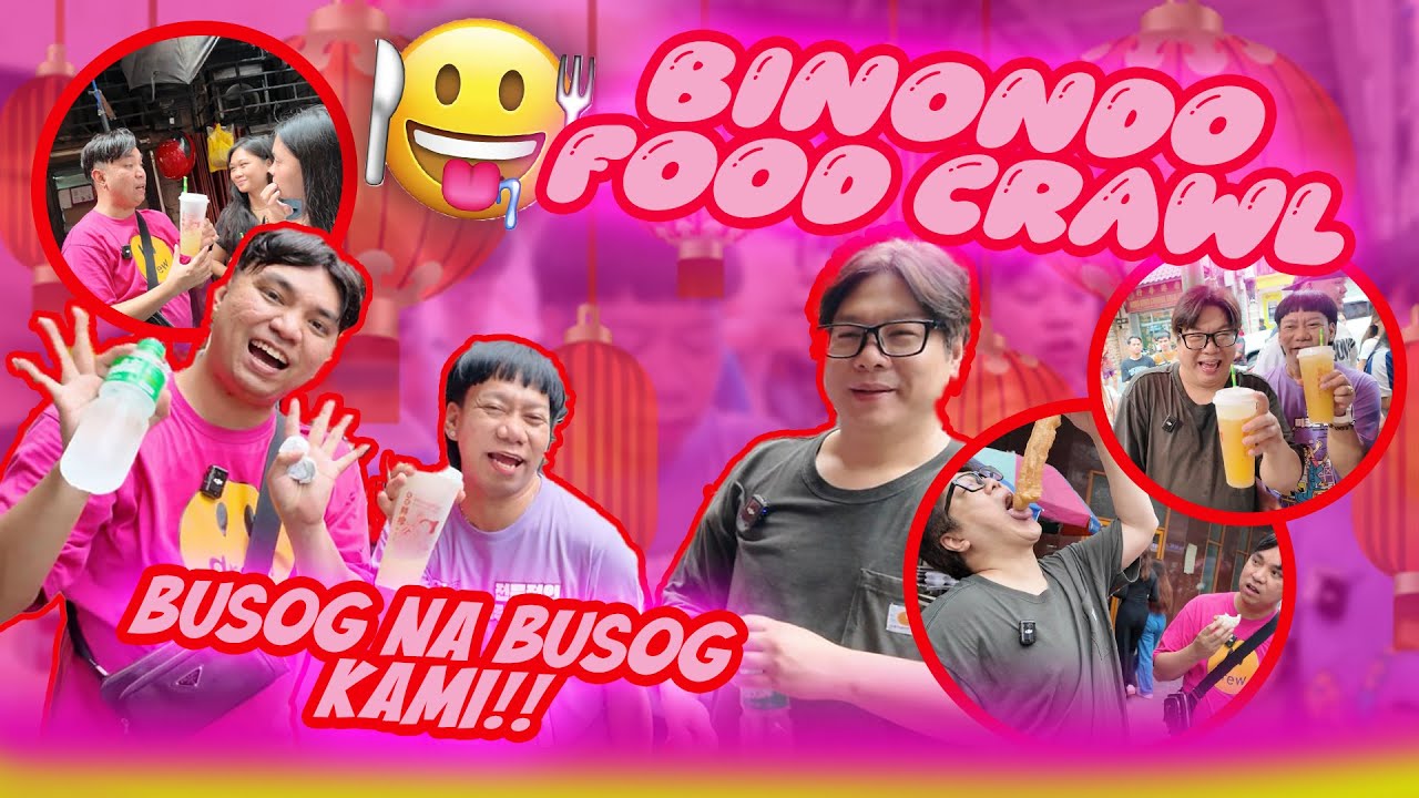 BINONDO FOOD CRAWL (BUSOG NA BUSOG KAMI) | BEKS BATTALION