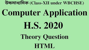 WBCHSE Class XII Modern Computer Application | HS 2020 Theory Question Answer On HTML