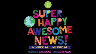 Super Happy Awesome News (Online Performance Workshop)