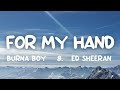 Burna Boy - For My Hand (Lyrics) ft. Ed Sheeran