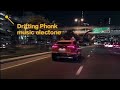 Perfect music intertain  drifting phonk  music electone