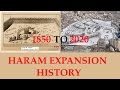 Mecca (Makkah) Haram Shareef Expansion History