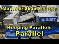 How to keep parallels in place  machine shop secrets  shop tricks and hacks