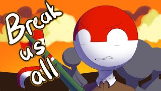 Break us all meme | Countryhumans Indonesia