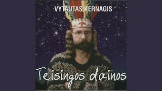 Video thumbnail of "Vytautas Kernagis - Mūsų dienos, kaip šventė"