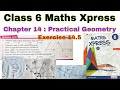 Class 6 Maths Xpress Exercise 14.5 | Construction of Angels | Class 6 | Maths Xpress | Construction