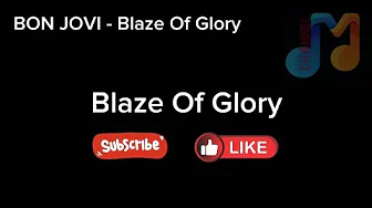 BON JOVI - Blaze Of Glory (Lyrics) BON JOVI - Blaze Of Glory (Lyrics)