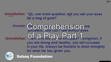 Comprehension of a Play Part 1, English Lecture | Sabaq.pk