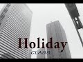 (カラオケ) Holiday / class