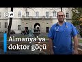 Doktorlar neden Türkiye’den Almanya'ya göç ediyor? - DW Türkçe