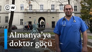 Doktorlar neden Türkiye’den Almanya'ya göç ediyor? - DW Türkçe