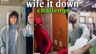 Wife it down tiktok challenge #1.
