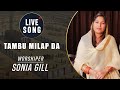 Worshiper sonia gill live ii songtambu milap da ii myra production