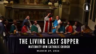 Living Last Supper Presentation | March 29, 2026