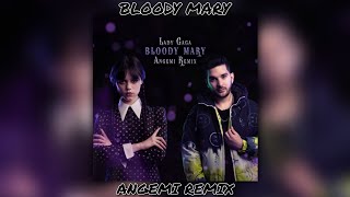 Lady Gaga - Bloody Mary (ANGEMI Remix) Resimi