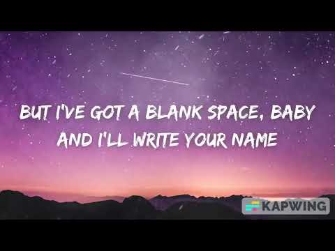 Blank Space Taylor Swift Clean Version