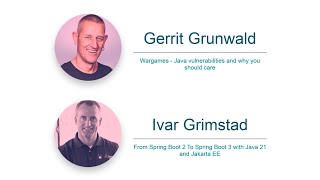 Wargames - Java vulnerabilities & From Spring Boot 2 To Spring Boot 3 with Java 21 and Jakarta EE