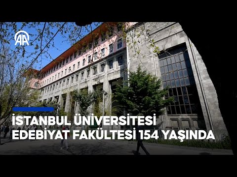 İstanbul Üniversitesi Edebiyat Fakültesi 154 yaşında