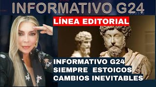 SIEMPRE ESTOICOS CAMBIOS INEVITABLES- POR QUE CAMBIÓ INFORMATVO G24  SANDRA VALENCIA G24