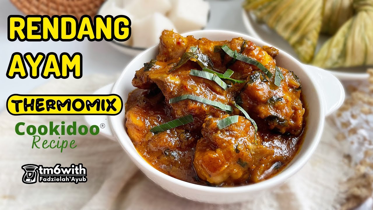 TM6: RENDANG AYAM COOKIDOO THERMOMIX