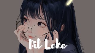 Dil Leke (Full Song) | Wanted | slowed reverb