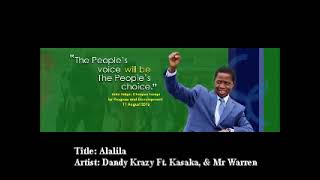 Alalila by Dandy Krazy Ft Kasaka, & Mr Warren