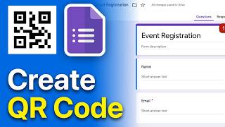 How to Create QR Code For Google Forms - Full Tutorial
