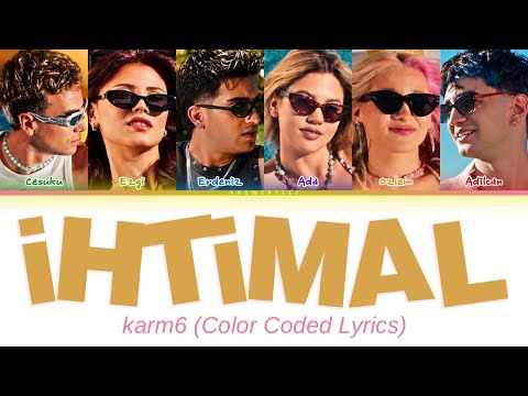 Karm6 “İhtimal” (Color Coded Lyrics)