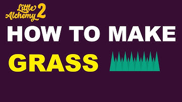 How to Make Grass in Little Alchemy 2? | Step by Step Guide!