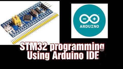 STM32 Programming using Arduino IDE | SMT32F103C8T6 BLUEPILL